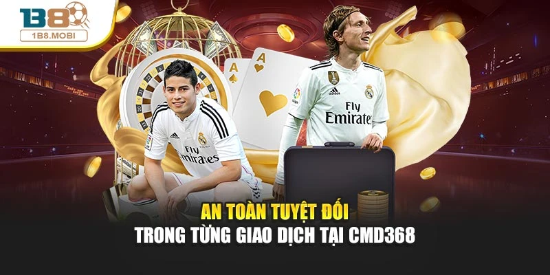 An toàn tuyệt đối trong từng giao dịch tại cmd368