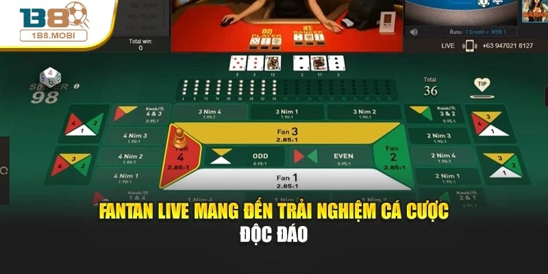 Fantan live mang đến trải nghiệm cá cược độc đáo