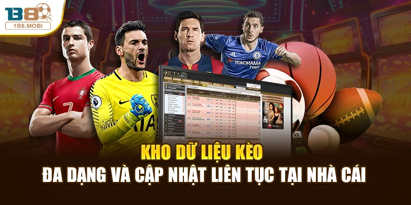 Kho dữ liệu kèo đa dạng và cập nhật liên tục tại nhà cái