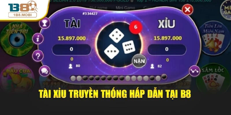 Tài xỉu truyền thống hấp dẫn tại B8